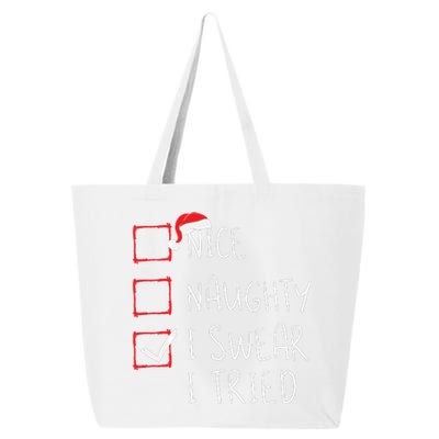 Nice Naughty I Swear I Tried Christmas List Xmas Santa Claus 25L Jumbo Tote