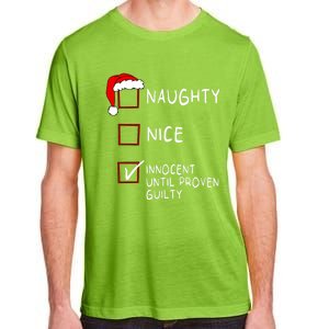 Naughty Nice Innocent Until Guilty Xmas Christmas Adult ChromaSoft Performance T-Shirt