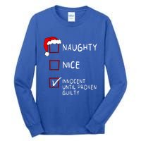 Naughty Nice Innocent Until Guilty Xmas Christmas Tall Long Sleeve T-Shirt