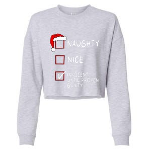 Naughty Nice Innocent Until Guilty Xmas Christmas Cropped Pullover Crew