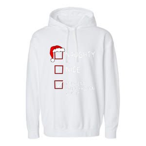 Naughty Nice Innocent Until Guilty Xmas Christmas Garment-Dyed Fleece Hoodie