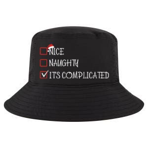 Nice Naughty ItS Complicated List Santa Christmas Xmas Pjs Gift Cool Comfort Performance Bucket Hat