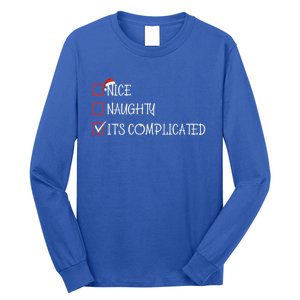 Nice Naughty ItS Complicated List Santa Christmas Xmas Pjs Gift Long Sleeve Shirt