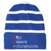 Nice Naughty ItS Complicated List Santa Christmas Xmas Pjs Gift Striped Beanie with Solid Band