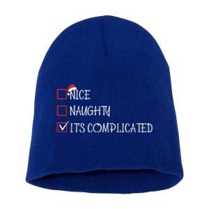 Nice Naughty ItS Complicated List Santa Christmas Xmas Pjs Gift Short Acrylic Beanie