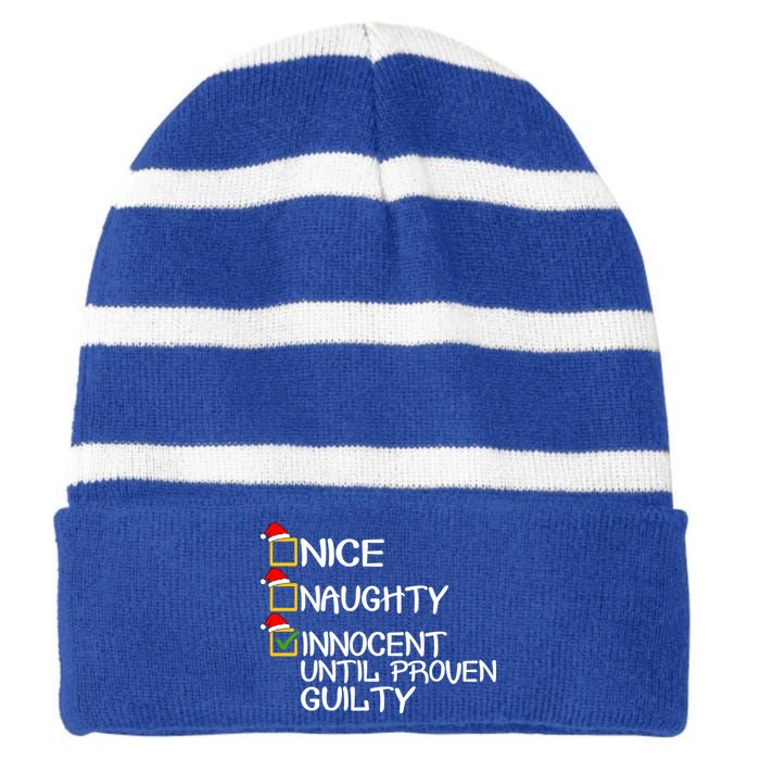 Nice Naughty Innocent Until Proven Guilty Christmas List Gift Striped Beanie with Solid Band