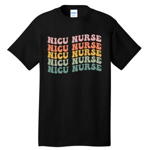 NICU Nurse ICU Neonatal Retro Nursing Groovy Tall T-Shirt