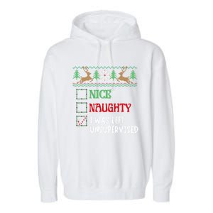 Nice Naughty I Was Left Unsupervised Funny Retro Christmas Cute Gift Garment-Dyed Fleece Hoodie