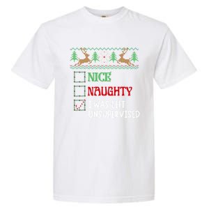 Nice Naughty I Was Left Unsupervised Funny Retro Christmas Cute Gift Garment-Dyed Heavyweight T-Shirt