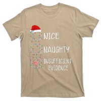 Nice Naughty Insufficient Evidence Funny Christmas List T-Shirt