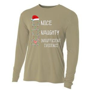 Nice Naughty Insufficient Evidence Funny Christmas List Cooling Performance Long Sleeve Crew