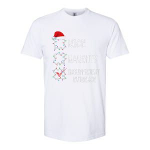 Nice Naughty Insufficient Evidence Funny Christmas List Softstyle CVC T-Shirt