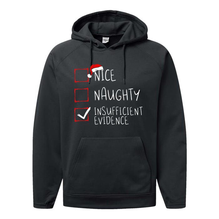 Nice Naughty Insufficient Evidence Christmas Santa Claus Performance Fleece Hoodie