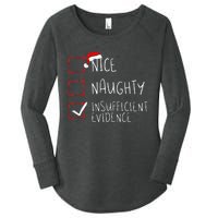 Nice Naughty Insufficient Evidence Christmas Santa Claus Women's Perfect Tri Tunic Long Sleeve Shirt