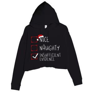 Nice Naughty Insufficient Evidence Christmas Santa Claus Crop Fleece Hoodie