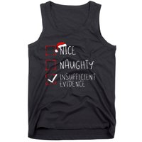 Nice Naughty Insufficient Evidence Christmas Santa Claus Tank Top