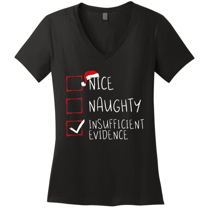 Nice Naughty Insufficient Evidence Christmas Santa Claus Women's V-Neck T-Shirt