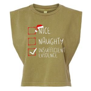 Nice Naughty Insufficient Evidence Christmas Santa Claus Garment-Dyed Women's Muscle Tee