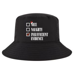 Nice Naughty Insufficient Evidence Christmas List Santa Xmas Gift Cool Comfort Performance Bucket Hat