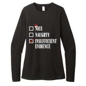 Nice Naughty Insufficient Evidence Christmas List Santa Xmas Gift Womens CVC Long Sleeve Shirt