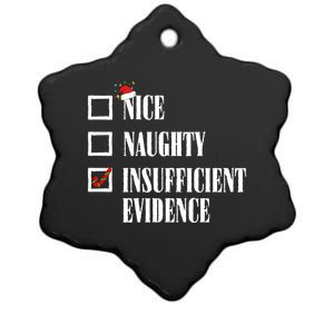 Nice Naughty Insufficient Evidence Christmas List Santa Xmas Gift Ceramic Star Ornament