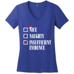 Nice Naughty Insufficient Evidence Christmas List Santa Xmas Gift Women's V-Neck T-Shirt