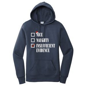 Nice Naughty Insufficient Evidence Christmas List Santa Xmas Gift Women's Pullover Hoodie