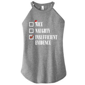 Nice Naughty Insufficient Evidence Christmas List Santa Xmas Gift Women's Perfect Tri Rocker Tank