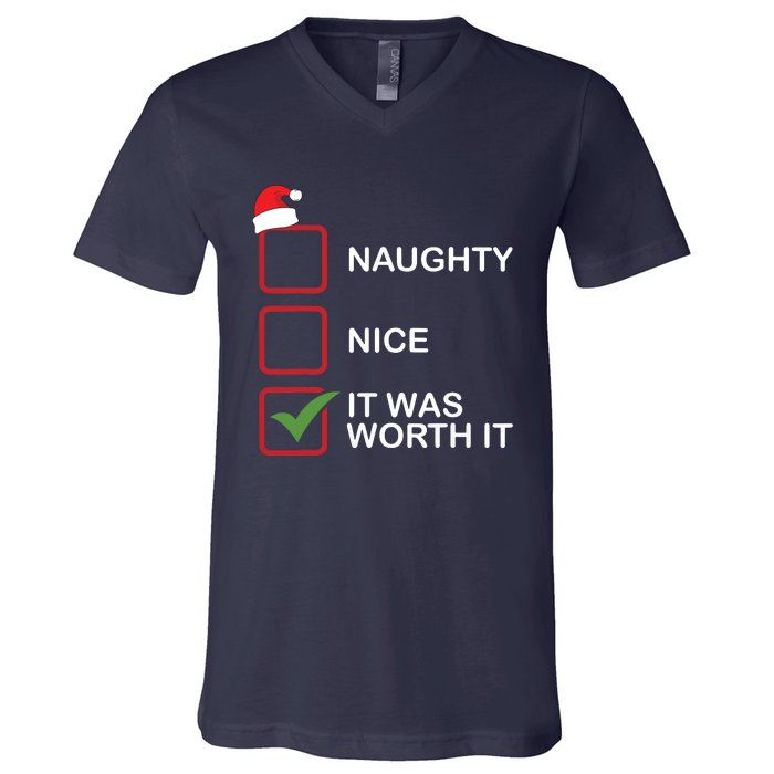 Naughty Nice It Was Worth It Funny Christmas List Xmas Santa V-Neck T-Shirt