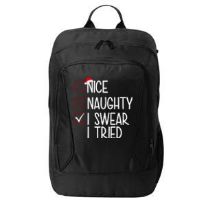 Nice Naughty I Swear I Tired Funny Christmas Holiday City Backpack