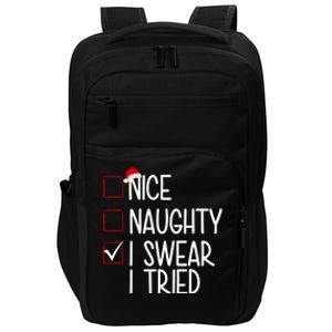 Nice Naughty I Swear I Tired Funny Christmas Holiday Impact Tech Backpack