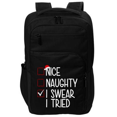 Nice Naughty I Swear I Tired Funny Christmas Holiday Impact Tech Backpack