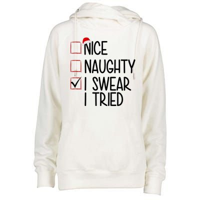 Nice Naughty I Swear I Tired Funny Christmas Holiday Womens Funnel Neck Pullover Hood