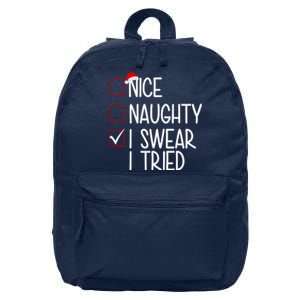 Nice Naughty I Swear I Tired Funny Christmas Holiday 16 in Basic Backpack