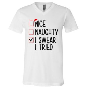 Nice Naughty I Swear I Tired Funny Christmas Holiday V-Neck T-Shirt