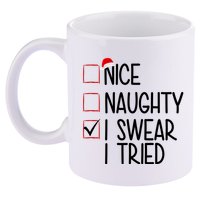 Nice Naughty I Swear I Tired Funny Christmas Holiday 11oz C Handle Ceramic Mug