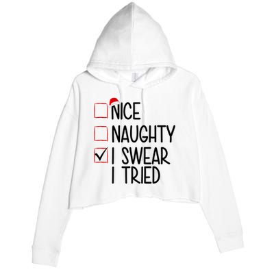 Nice Naughty I Swear I Tired Funny Christmas Holiday Crop Fleece Hoodie