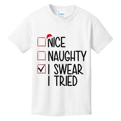 Nice Naughty I Swear I Tired Funny Christmas Holiday Kids T-Shirt
