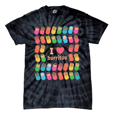 NICU Nurse I Love Burritos Infant Care Specialist Newborn Tie-Dye T-Shirt