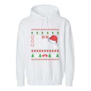 Nice Naughty Insufficient Evidence Ugly Christmas Gift Garment-Dyed Fleece Hoodie