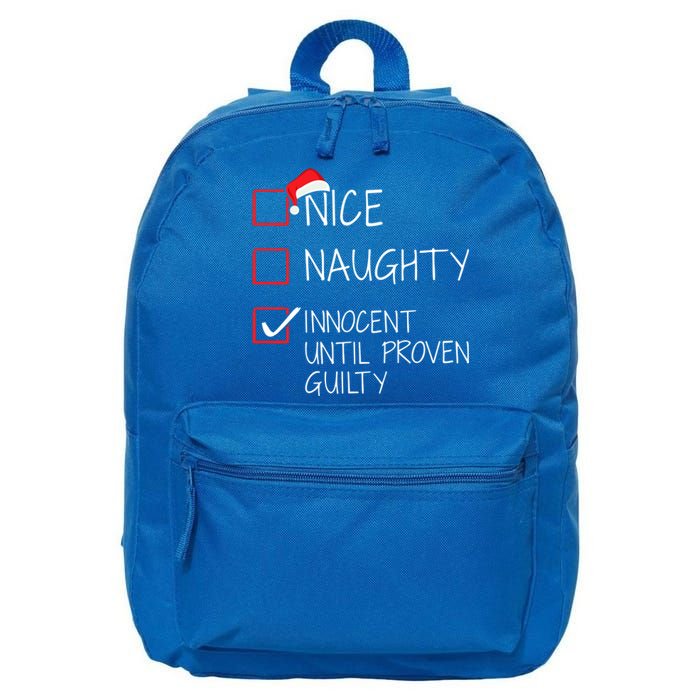 Nice Naughty Innocent Until Proven Guilty Christmas List Funny Gift 16 in Basic Backpack