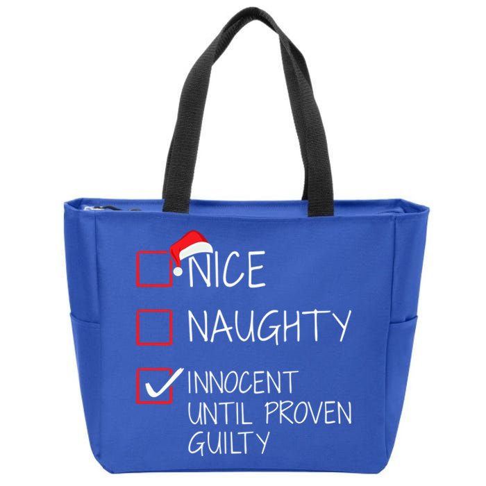 Nice Naughty Innocent Until Proven Guilty Christmas List Funny Gift Zip Tote Bag