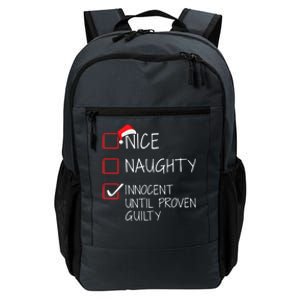 Nice Naughty Innocent Until Proven Guilty Christmas List Funny Gift Daily Commute Backpack