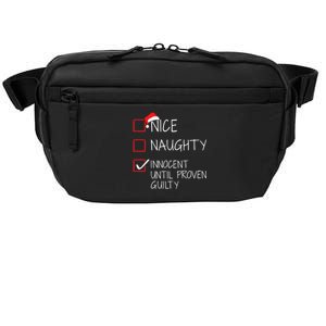 Nice Naughty Innocent Until Proven Guilty Christmas List Funny Gift Crossbody Pack