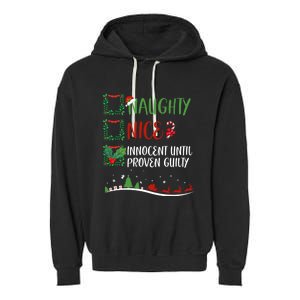 Nice Naughty Innocent Until Proven Guilty Christmas Santa Meaningful Gift Garment-Dyed Fleece Hoodie