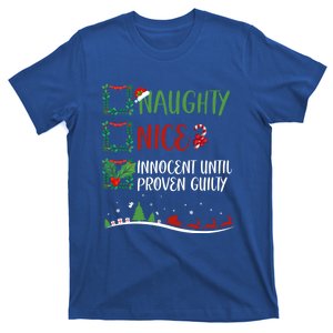 Nice Naughty Innocent Until Proven Guilty Christmas Santa Meaningful Gift T-Shirt