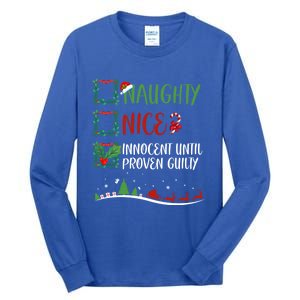 Nice Naughty Innocent Until Proven Guilty Christmas Santa Meaningful Gift Tall Long Sleeve T-Shirt