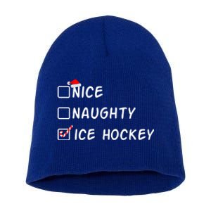 Nice Naughty Ice Hockey Funny Christmas Ice Hockey Player Gift Short Acrylic Beanie