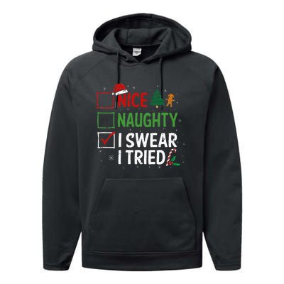 Nice Naughty I Swear I Tried Christmas List Xmas Santa Claus Performance Fleece Hoodie