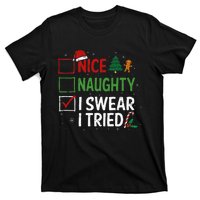 Nice Naughty I Swear I Tried Christmas List Xmas Santa Claus T-Shirt